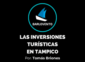 LAS INVERSIONES TURÍSTICAS EN TAMPICO