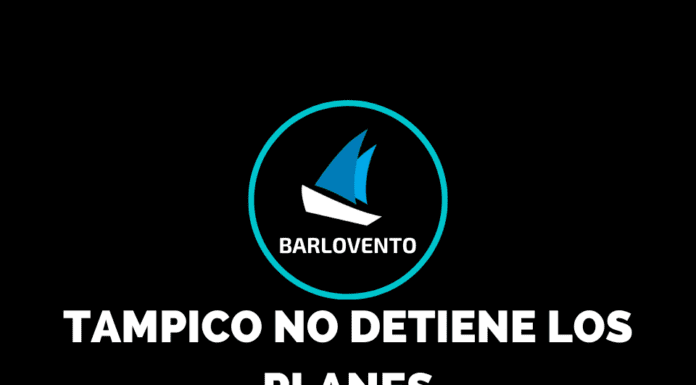 TAMPICO NO DETIENE LOS PLANES