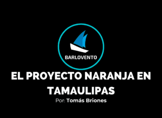 EL PROYECTO NARANJA EN TAMAULIPAS