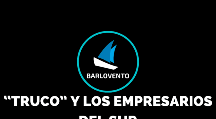 “TRUCO” Y LOS EMPRESARIOS DEL SUR