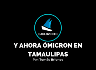 Y AHORA ÓMICRON EN TAMAULIPAS