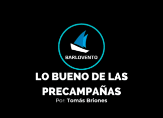LO BUENO DE LAS PRECAMPAÑAS
