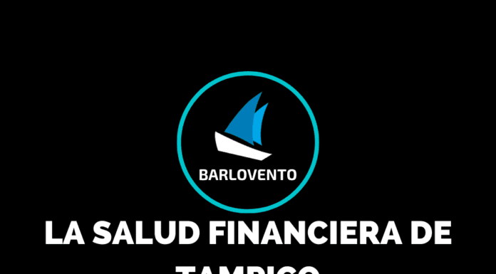 LA SALUD FINANCIERA DE TAMPICO