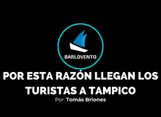 POR ESTA RAZÓN LLEGAN LOS TURISTAS A TAMPICO