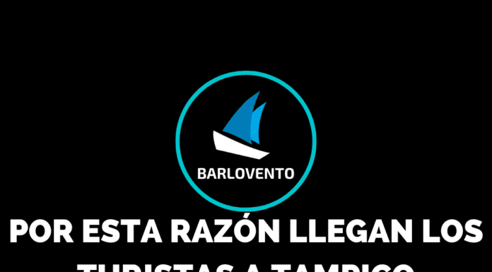 POR ESTA RAZÓN LLEGAN LOS TURISTAS A TAMPICO