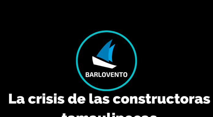 LA CRISIS DE LAS CONSTRUCTORAS TAMAULIPECAS