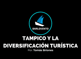 TAMPICO Y LA DIVERSIFICACIÓN TURÍSTICA