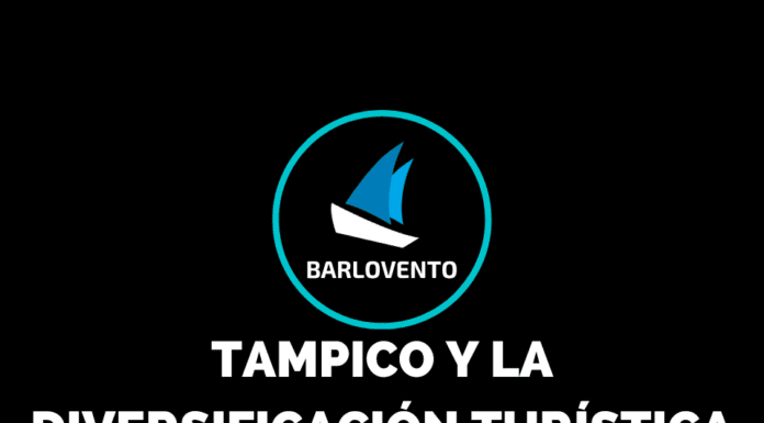 TAMPICO Y LA DIVERSIFICACIÓN TURÍSTICA