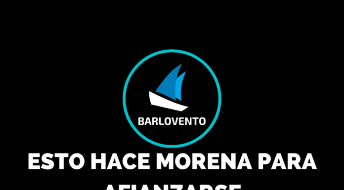 ESTO HACE MORENA PARA AFIANZARSE