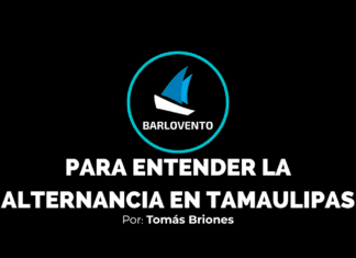 PARA ENTENDER LA ALTERNANCIA EN TAMAULIPAS