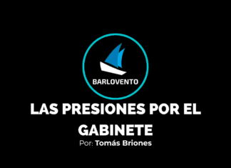 LAS PRESIONES POR EL GABINETE