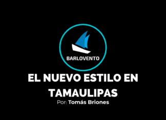 EL NUEVO ESTILO EN TAMAULIPAS