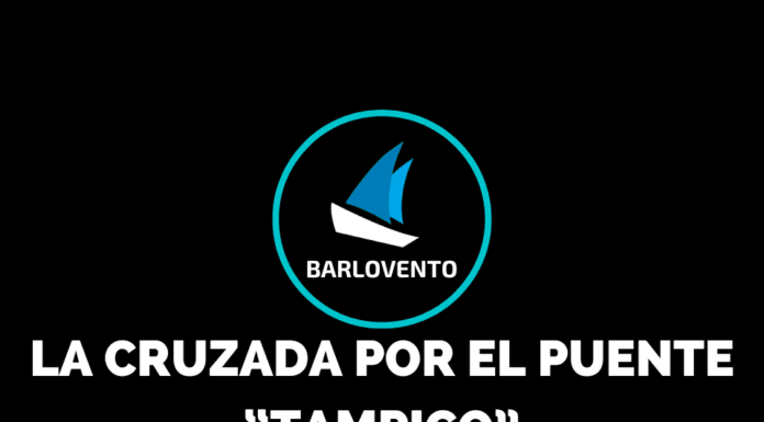 LA CRUZADA POR EL PUENTE “TAMPICO”