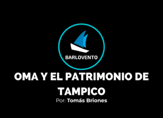 OMA Y EL PATRIMONIO DE TAMPICO