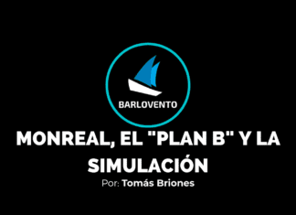 MONREAL, EL “PLAN B” Y LA SIMULACIÓN