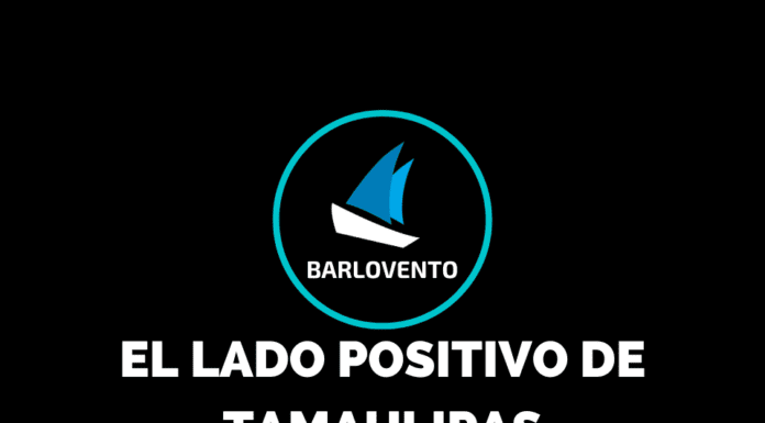 EL LADO POSITIVO DE TAMAULIPAS