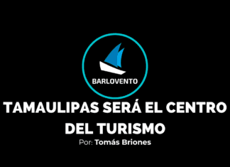 TAMAULIPAS SERÁ EL CENTRO DEL TURISMO