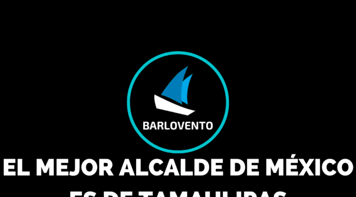 EL MEJOR ALCALDE DE MÉXICO ES DE TAMAULIPAS