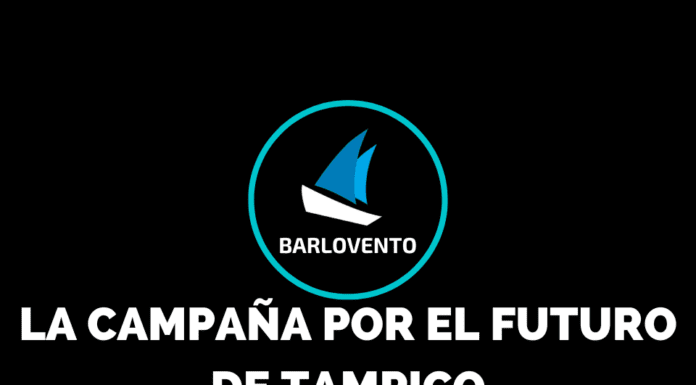 LA CAMPAÑA POR EL FUTURO DE TAMPICO