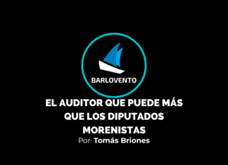 EL AUDITOR QUE PUEDE MÁS QUE LOS DIPUTADOS MORENISTAS