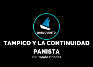 TAMPICO Y LA CONTINUIDAD PANISTA