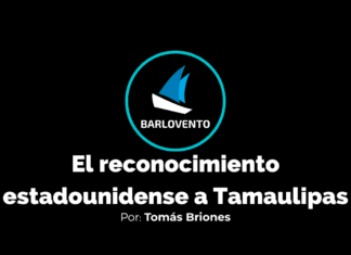 EL RECONOCIMIENTO ESTADOUNIDENSE A TAMAULIPAS