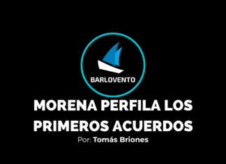 MORENA PERFILA LOS PRIMEROS ACUERDOS