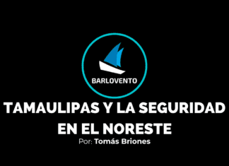 TAMAULIPAS Y LA SEGURIDAD EN EL NORESTE