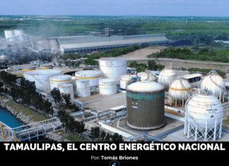 TAMAULIPAS, EL CENTRO ENERGÉTICO NACIONAL