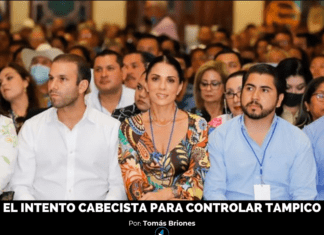 EL INTENTO CABECISTA PARA CONTROLAR TAMPICO