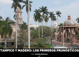 TAMPICO Y MADERO: LOS PRIMEROS PRONÓSTICOS