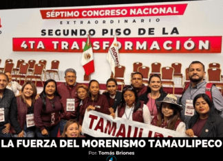 LA FUERZA DEL MORENISMO TAMAULIPECO