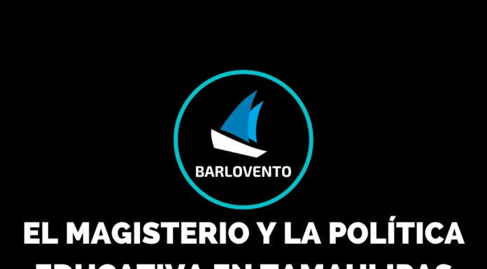 EL MAGISTERIO Y LA POLÍTICA EDUCATIVA EN TAMAULIPAS