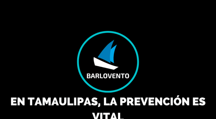 EN TAMAULIPAS, LA PREVENCIÓN ES VITAL