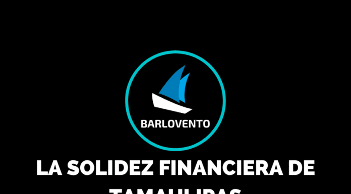 LA SOLIDEZ FINANCIERA DE TAMAULIPAS