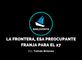 LA FRONTERA, ESA FRANJA PREOCUPANTE PARA EL 27