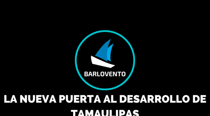 LA NUEVA PUERTA AL DESARROLLO DE TAMAULIPAS