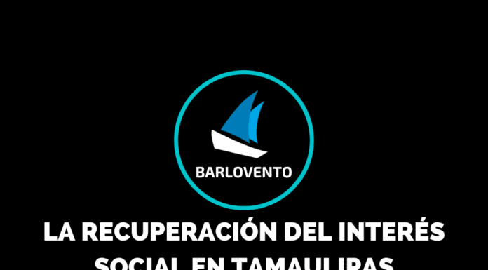 LA RECUPERACIÓN DEL INTERÉS SOCIAL EN TAMAULIPAS