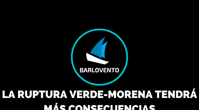 LA RUPTURA VERDE-MORENA TENDRÁ MÁS CONSECUENCIAS