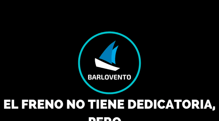 EL FRENO NO TIENE DEDICATORIA, PERO…