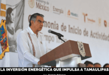 LA INVERSIÓN ENERGÉTICA QUE IMPULSA A TAMAULIPAS