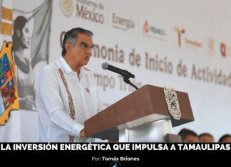 LA INVERSIÓN ENERGÉTICA QUE IMPULSA A TAMAULIPAS