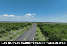 LAS NUEVAS CARRETERAS DE TAMAULIPAS